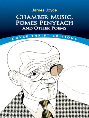 cover image of Chamber Music, Pomes Penyeach and Other Poems